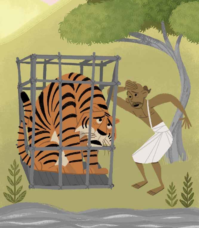 The tiger begged the Brahman to let him