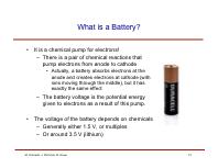 What is a Battery? It is a chemical pump for electrons!