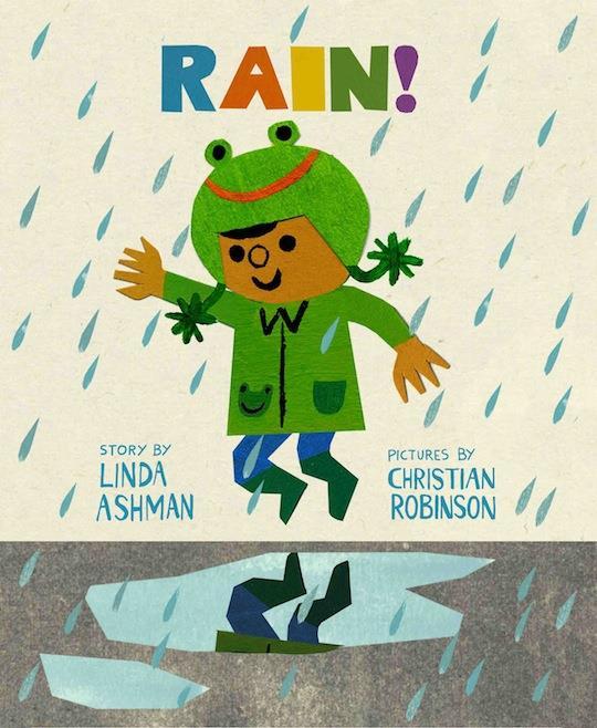 Title: Rain! Publisher: Houghton Mifflin Books for Children (March 5, 2013) Author: Linda Ashman ISBN-13: 978-0547733951 WIDA Level: Emerging- Bridging Grade level Equivalent: 2.
