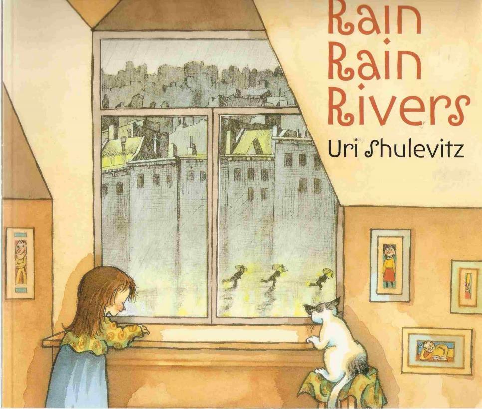 Title: Rain Rain Rivers Publisher: Square Fish; 1st edition (August 8, 2006) Author: Uri Shulevitz ISBN-13: 978-0374461959 WIDA Level: Developing Grade level Equivalent: 2.