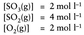 4. The decomposition of sulphur trioxide is represented by the following equation: At equilibrium, under certain conditions, the concentrations of the gases are: Calculate the equilibrium constant, K