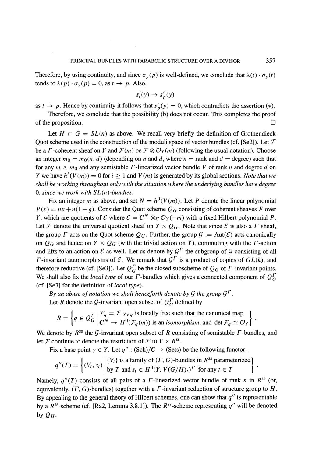 PRINCIPAL BUNDLES WITH PARABOLIC STRUCTURE OVER A DIVISOR 357 Therefore, by using continuity, and since σ y (p) is well-defined, we conclude that λ(ί) tends to λ(p) σ y (p) = 0, as t -> p.