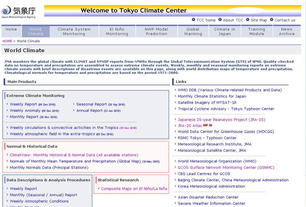 Global Surface Climate Monitoring Weekly, monthly and seasonal monitoring reports on extreme climate events with brief