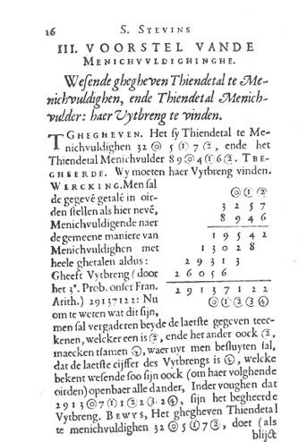 Mathematics in the late 16th - early 17th century Simon Stevin (1548 1620) wrote a short pamphlet La Disme, where he introduced decimal