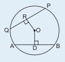 equidistant from the centre. AB = PQ OD = OR 11.