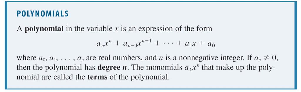 Algebraic Expressions A binomial is a sum of two monomials and a trinomial is a sum of three monomials.
