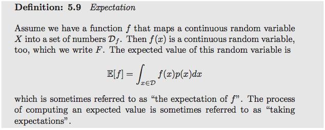 Expectation This integral may not be defined or may not be finite.