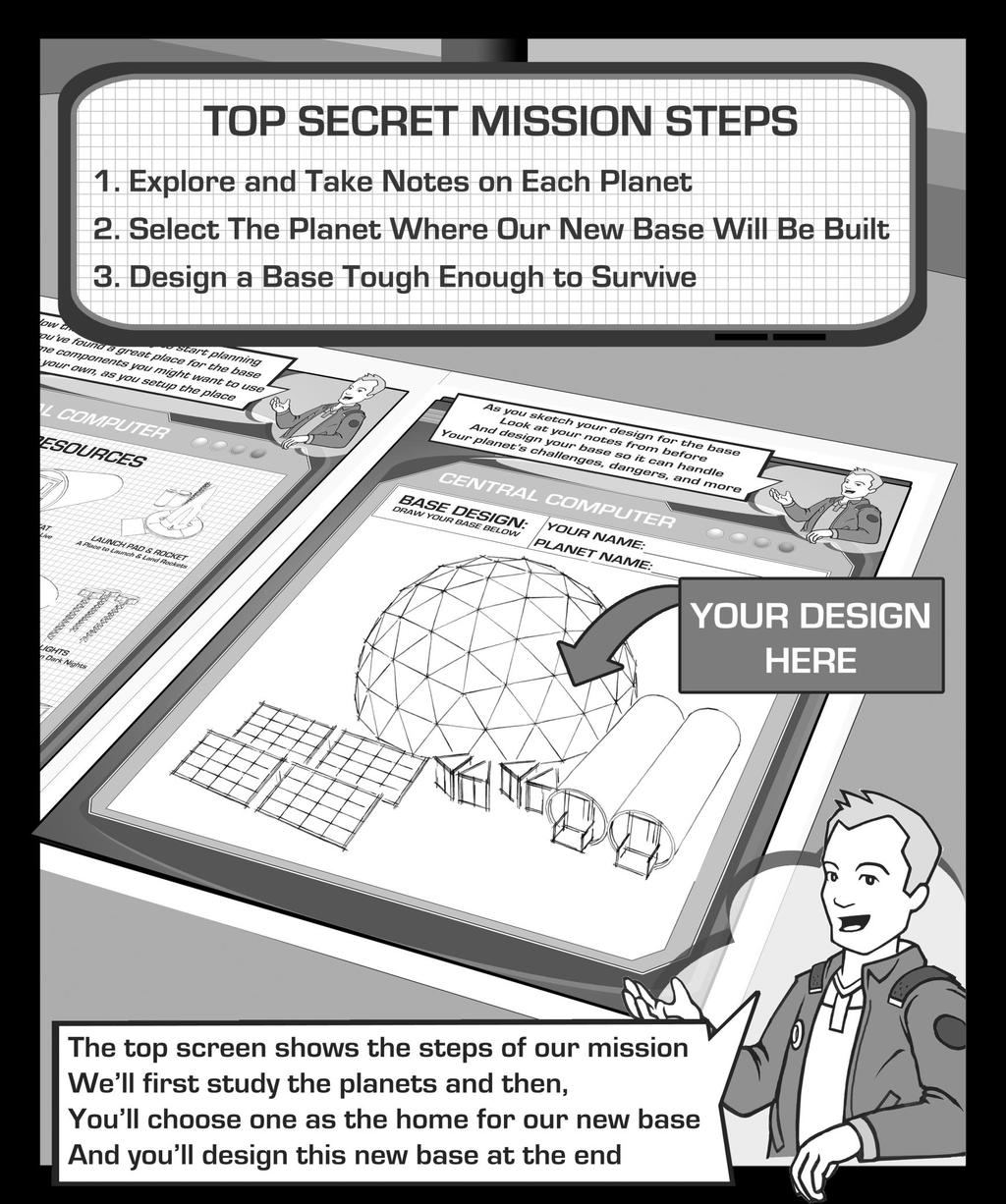 7 The screen at the top of this page outlines the steps of our mission.