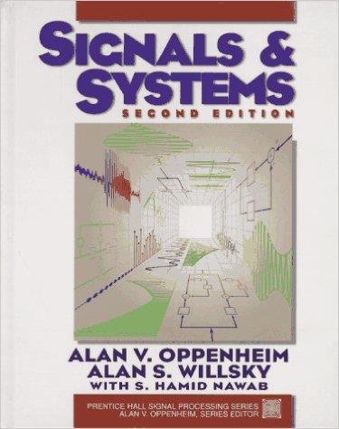 5 Textbook Required Signals and Systems, A.V. Oppenheim, A.S. Willsky, and S.