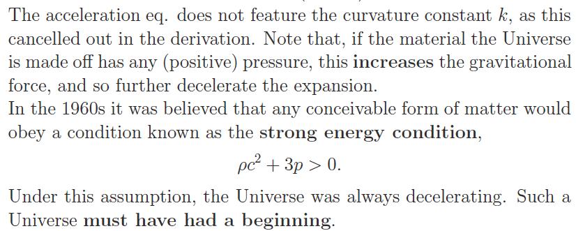 THE BIG BANG In relativistic classical field theories of gravitation, particularly general relativity, an energy condition is one of various alternative conditions which can be applied to the matter