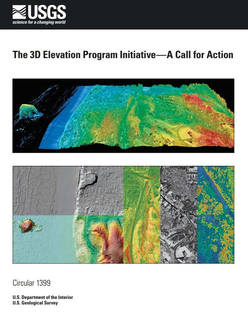 + 3D Elevation Program - 2013 A call for action to 24 Accelerate data acquisition to systematically complete national 3D elevation data coverage in eight years (lidar in conterminous U.S.