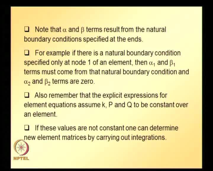 Over each element an average value of coefficients of these parameters k, P, Q can be used and then we can use these equations.
