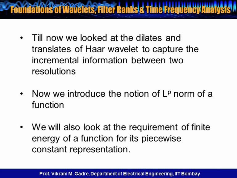 Foundations of Wavelets, Filter Banks and Time Frequency