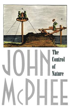 suggested Spring break reading The Control of Nature by John McPhee Surface processes: Glaciers and deserts describes our
