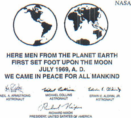 Do you know who is the first man who set foot on the moon? Below is a picture of the plaque which Apollo astronauts left on the moon.