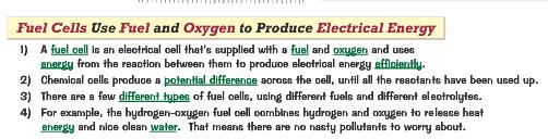 SC16a Chemical Cells and Fuel Cells Questions Give one advantage and one disadvantage of using fuel cells for energy. How are chemical reactions used to produce electricity?
