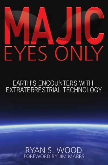 ORDER FORM Majic Eyes Only: Earth s Encounters with ET Technology (320pgs-hardback) ($30)... QTY $ DVD of The Secret as Seen on Sci-Fi Channel ($18)... QTY $ Majestic Documents Book (190 pages) ($18).