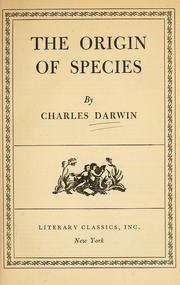 THE ORIGIN OF SPECIES Darwin recorded his observations in his book The Origin of