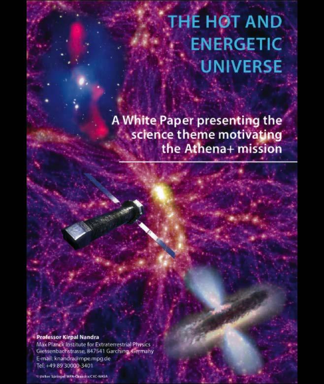 The Hot and Energetic Universe n The Hot Universe: How does the ordinary matter assemble into the large-scale structures that we see today?