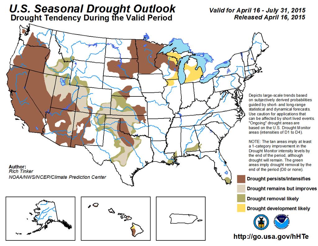 Drought Outlook through 31 July http://www.cpc.ncep.