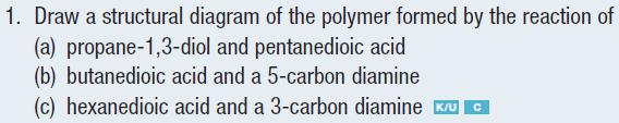 Dacron A polyamide is a polymer formed by a
