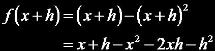 So, ( + ) ( ) x + x x ( x x ) f x f x x + x x x + x x ( x ) x, 0. Te slope of te secant line for f( x) x x wen x and 0. is -x