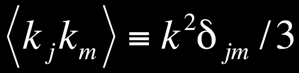 κ % V F ω, Ω = 2πc " n ε F ω M κ X(ω) % K Note: this is emission per unit frequency and unit solid angle Integrate over solid angle