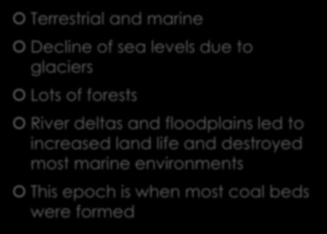 The Pennsylvanian Epoch Terrestrial and marine Decline of