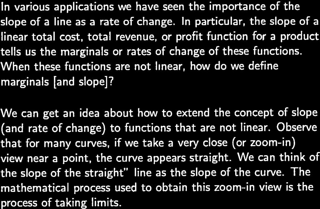o n various applications we have seen the importance of the slope of a line as a rate of change.