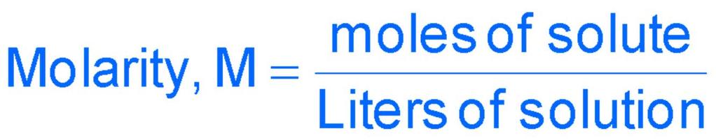 Solution Concentration: Molarity Moles of solute per 1 liter of solution Describes how many molecules of solute in each liter of solution If