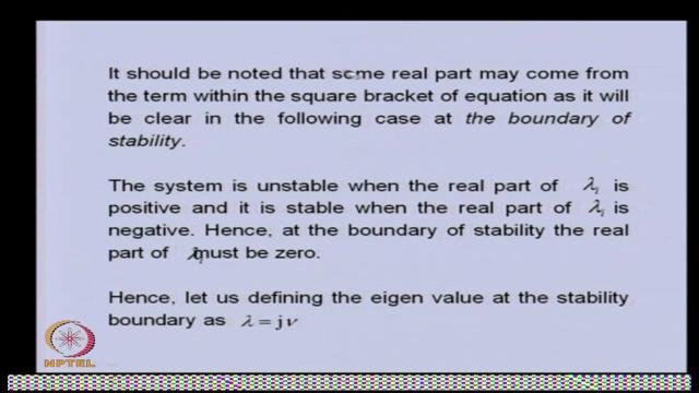 (Refer Slide Time: 14:04) So, now we should note that some of the real parts may come from the, comes within the square bracket of the equation, as it will be clear in the following case, at the
