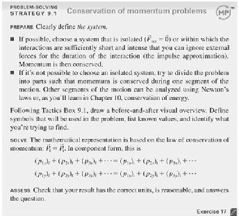The Law of Conservation of Momentum In terms of the initial and final total momenta: In terms