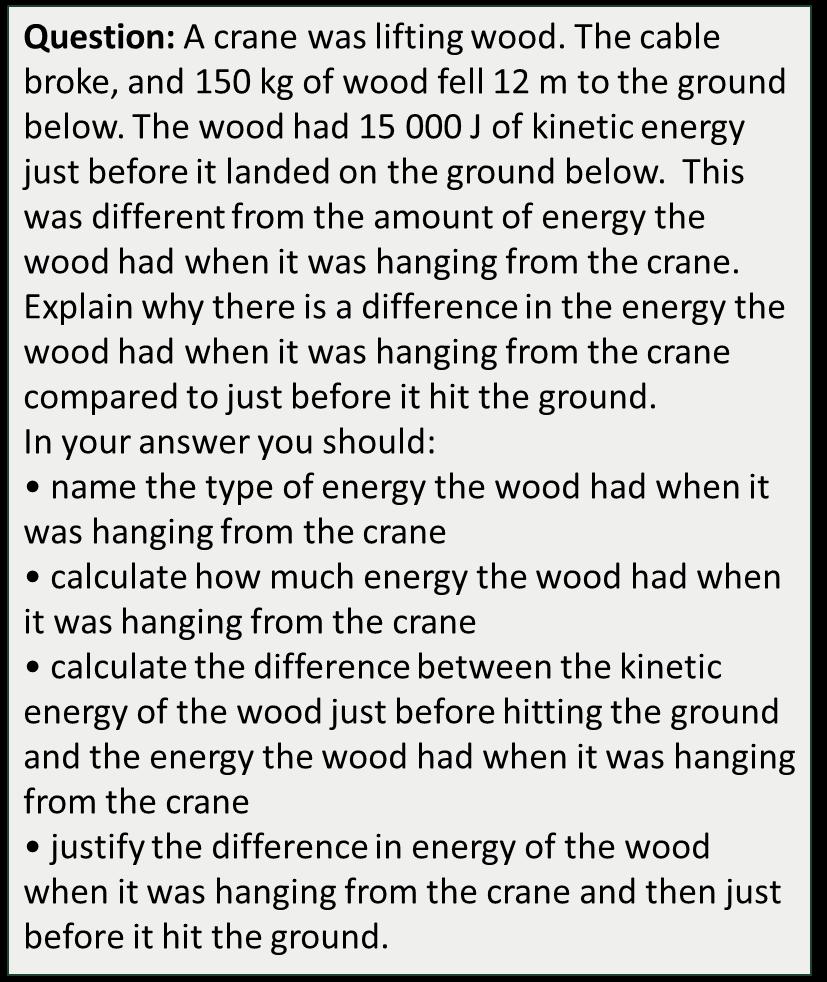 Missing Energy How do we answer this question? At the top, the wood has a certain amount of gravitational potential energy and no kinetic energy.