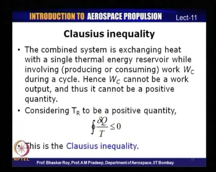 (Refer Slide Time: 37:02) Now, what we see is that the combined system is basically exchanging heat with a single thermal energy reservoir and it is generating a network output of W C, which we have