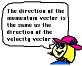 velocity How would the momentum of an object