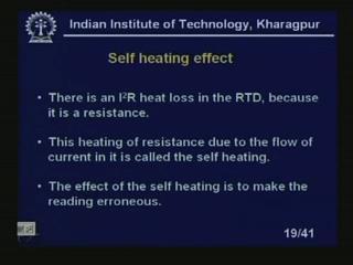 (Refer Slide Time: 24:51) Self heating effect - there is an I square R heat loss in the RTD, because it is a resistance.