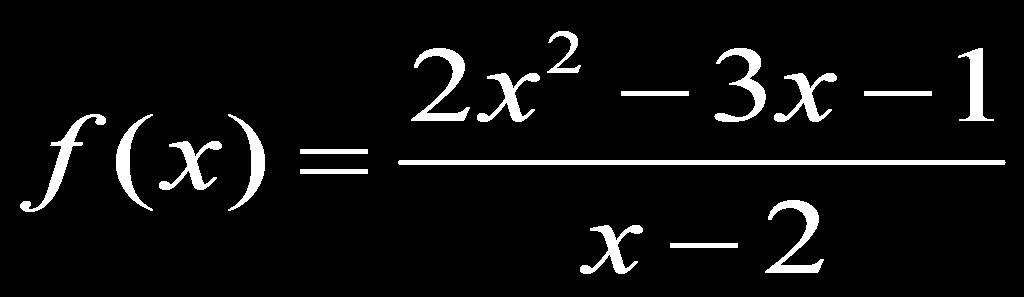 of denominator ) If the degree of the numerator is larger than the denominator, there is an