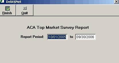 Figure 3. ACA Top Market Survey Report Form. Enter the reporting period as instructed by the ACA for the survey. Then hit the Finish button.