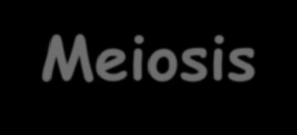 Meiosis Meiosis is a process of reduction division in which the number of chromosomes per cell is cut in half through the separation of homologous chromosomes in a