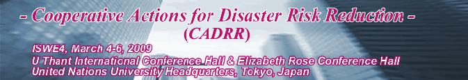 and constructive forum for researchers from various disciplines related to natural disasters, engineers, educators, government officers and citizens specializing in disaster reduction, giving them