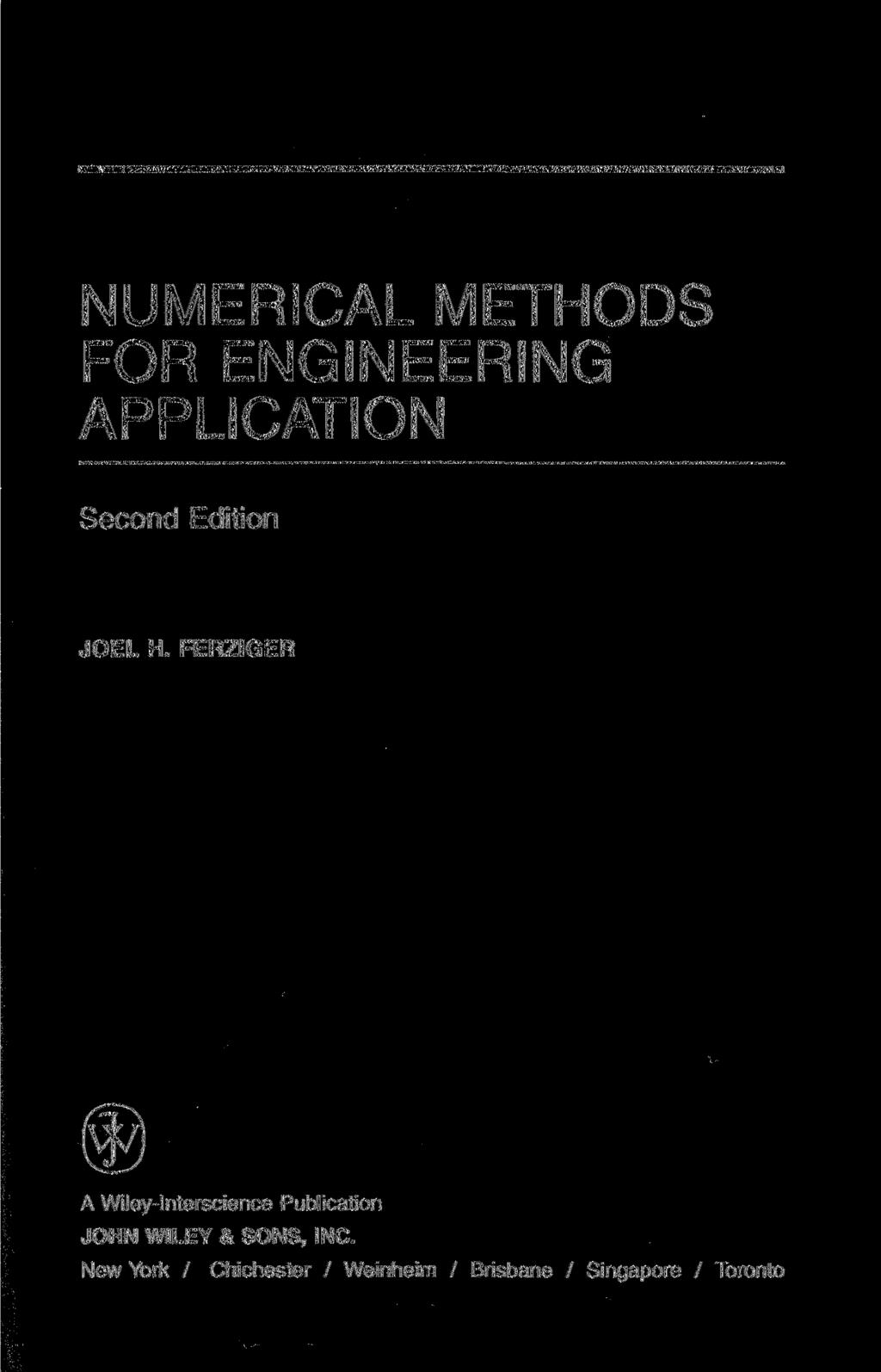 NUMERICAL METHODS FOR ENGINEERING APPLICATION Second Edition JOEL H.