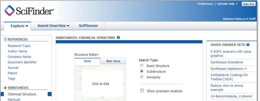 How to Create a Substance Answer Set Select among five search techniques to find substances Since substances can be described by multiple names or other characteristics, SciFinder gives you the