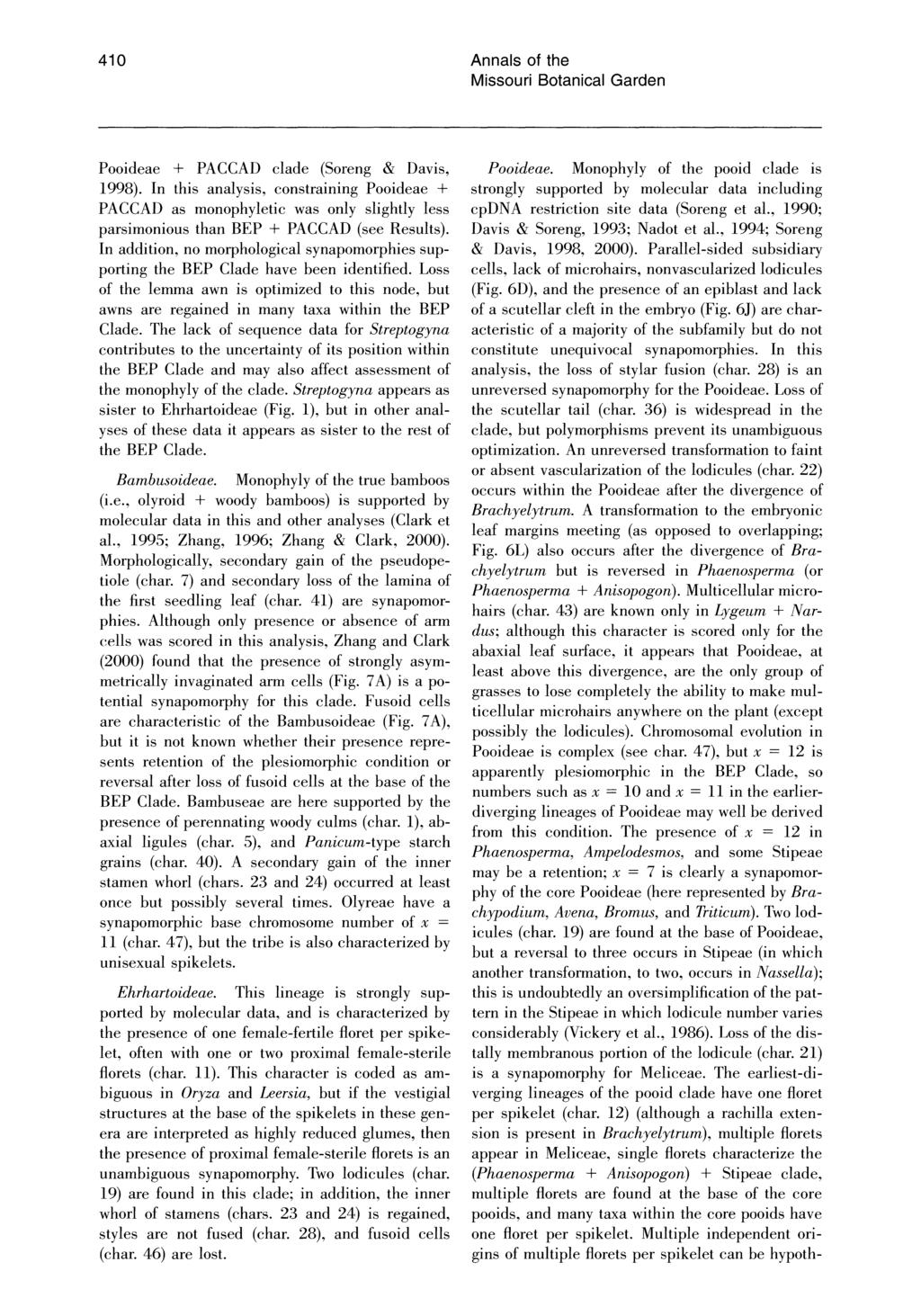 410 Annals of the Missouri Botanical Garden Pooideae + PACCAD clade (Soreng & Davis, 1998).