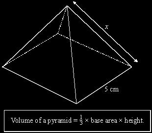 A square-based pyramid has a base of edge 5 cm.