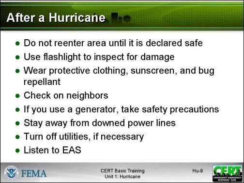 What precautions should you take after a hurricane or coastal storm? Allow the group to respond before displaying the next slide.