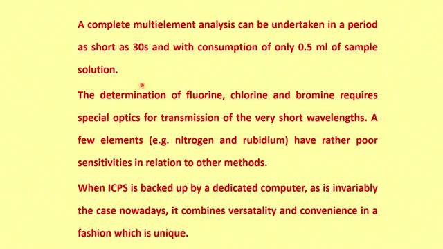 (Refer Slide Time: 18:52) Not even 1 ml. So, their determination of these non-metallic elements such as fluorine, chlorine, bromine etcetera.