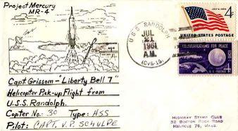 *The cover was flown on the rescue helicopter which brought Grissom to the Prime recovery ship USS Randolph and postmarked aboard on the date of event July 21, 1961.