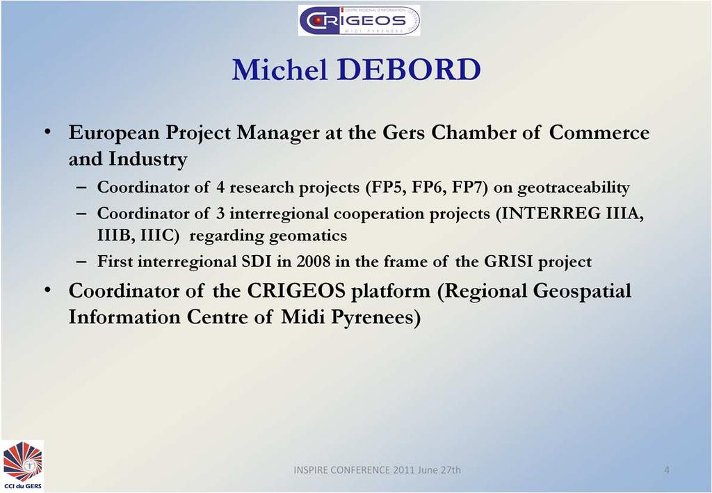 The Gers Chamber of Commerce and Industry has been one of the first key-players to introduce