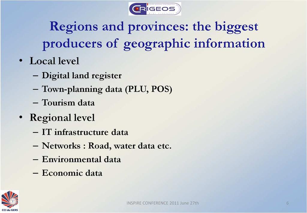 It should be stressed that the production of geographic information and