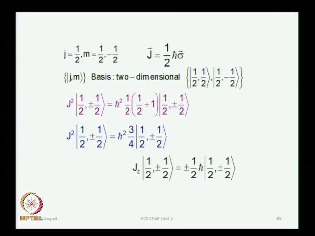 (Refer Slide Time: 30:36) So, let us get the matrix representation of various operators j square is very easy, because it has got an diagonal representation,